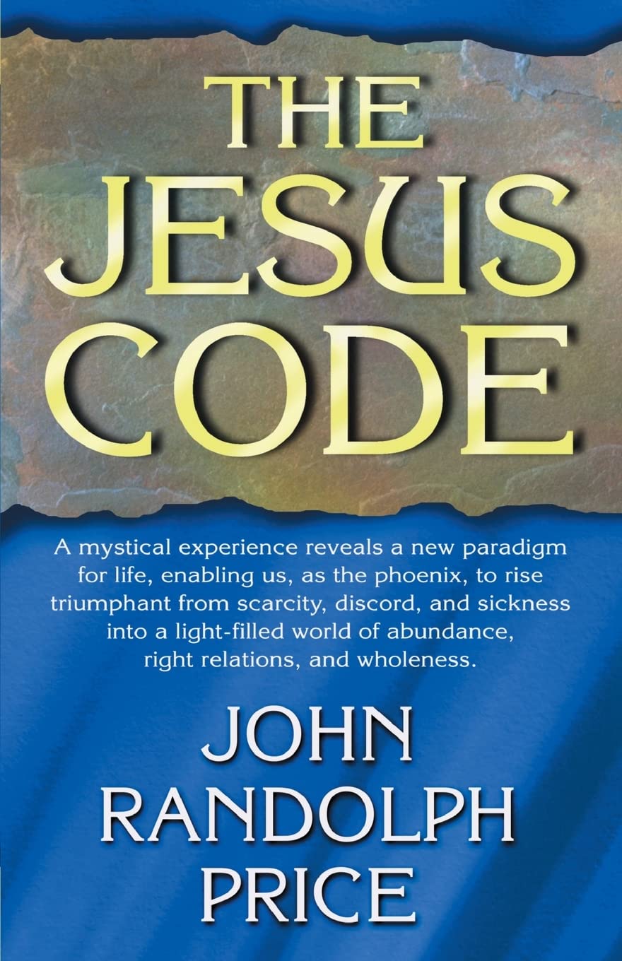 The Jesus Code - paperback, John Randolph Price, 9781561706716
