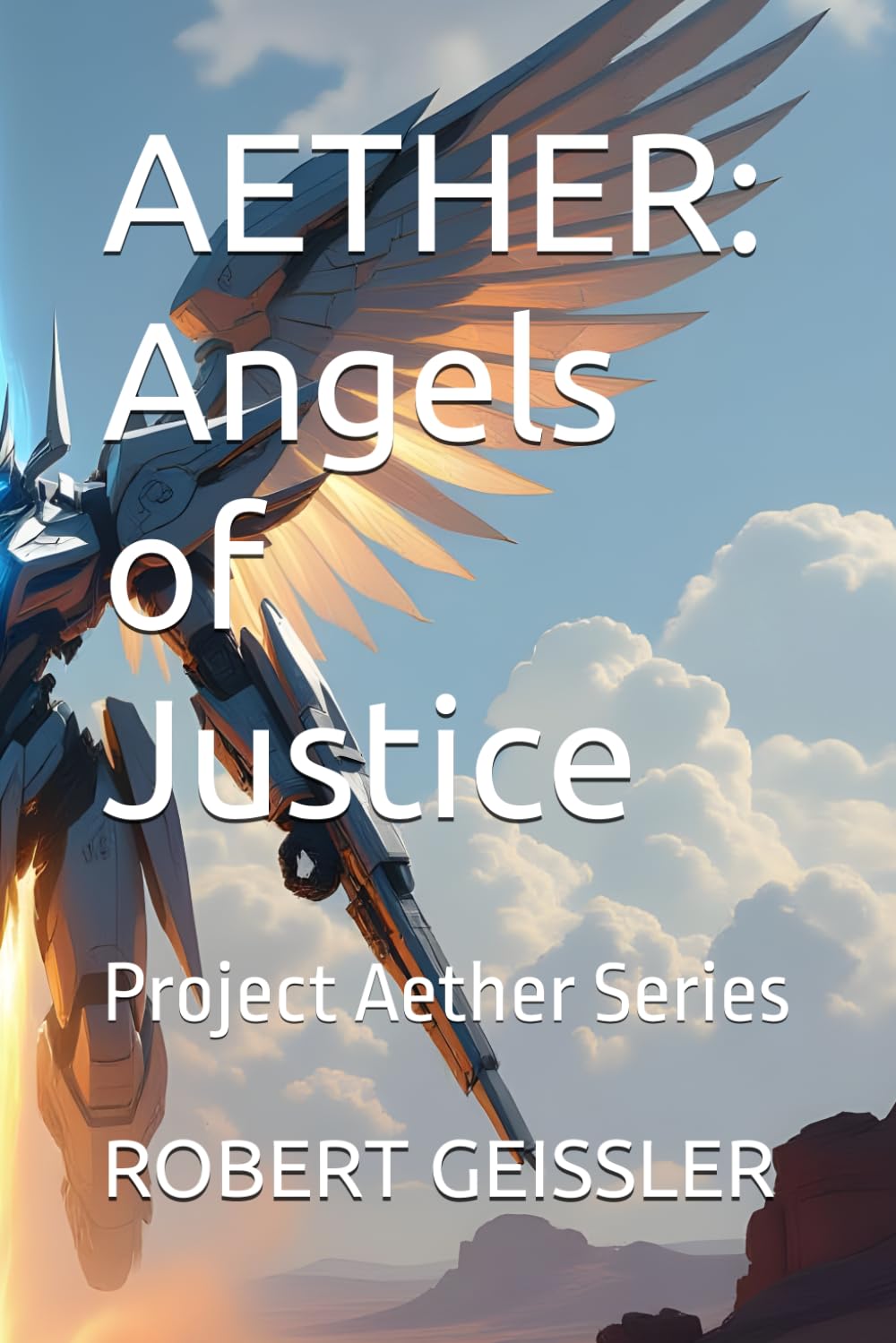 AETHER: Angels of Justice: Project Aether Series