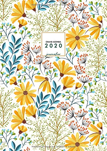 Grand Agenda 2020 Journalier: 2 Pages par Jour Agenda 2020 - Motif Floral Jaune - Agenda Calendrier Grand Agenda 2020 Journalier: 2 Pages par Jour Agenda 2020 - Motif Floral Jaune - Agenda Calendrier