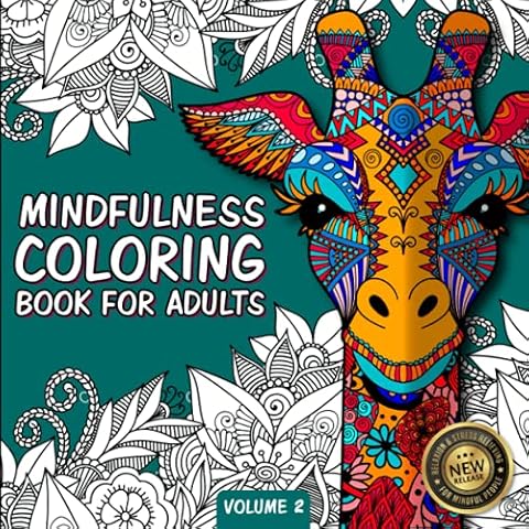 Mindfulness Coloring Book For Adults: Zen Coloring Book For Mindful People | Adult Coloring Book With Stress Relieving Designs Animals, Mandalas, ... ADHD, Loss Of Anxiety, Relaxion, Meditation Cover