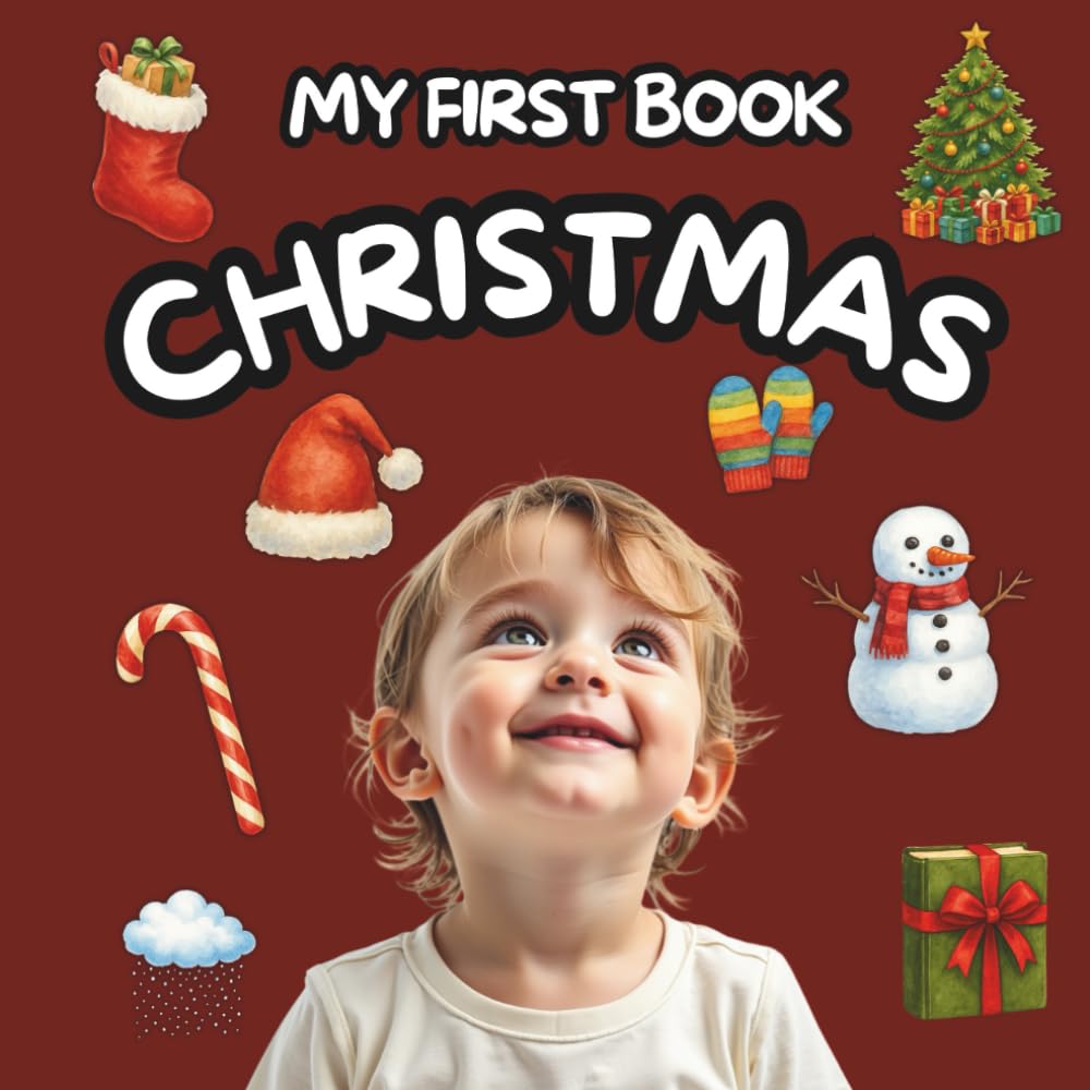 My First Book - Christmas: A cozy Christmas book for little ones