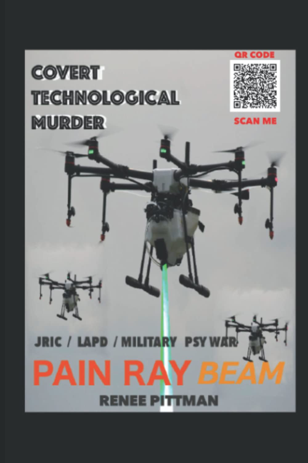 Covert Technological Murder: Pain Ray Beam
