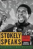 Stokely Speaks: From Black Power to Pan-Africanism