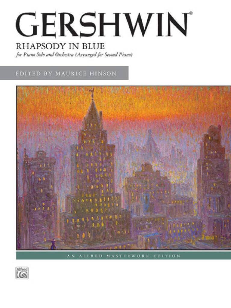 Rhapsody in Blue: for Piano Solo and Orchestra (Arranged for Second Piano) (Alfred Masterwork Editions)