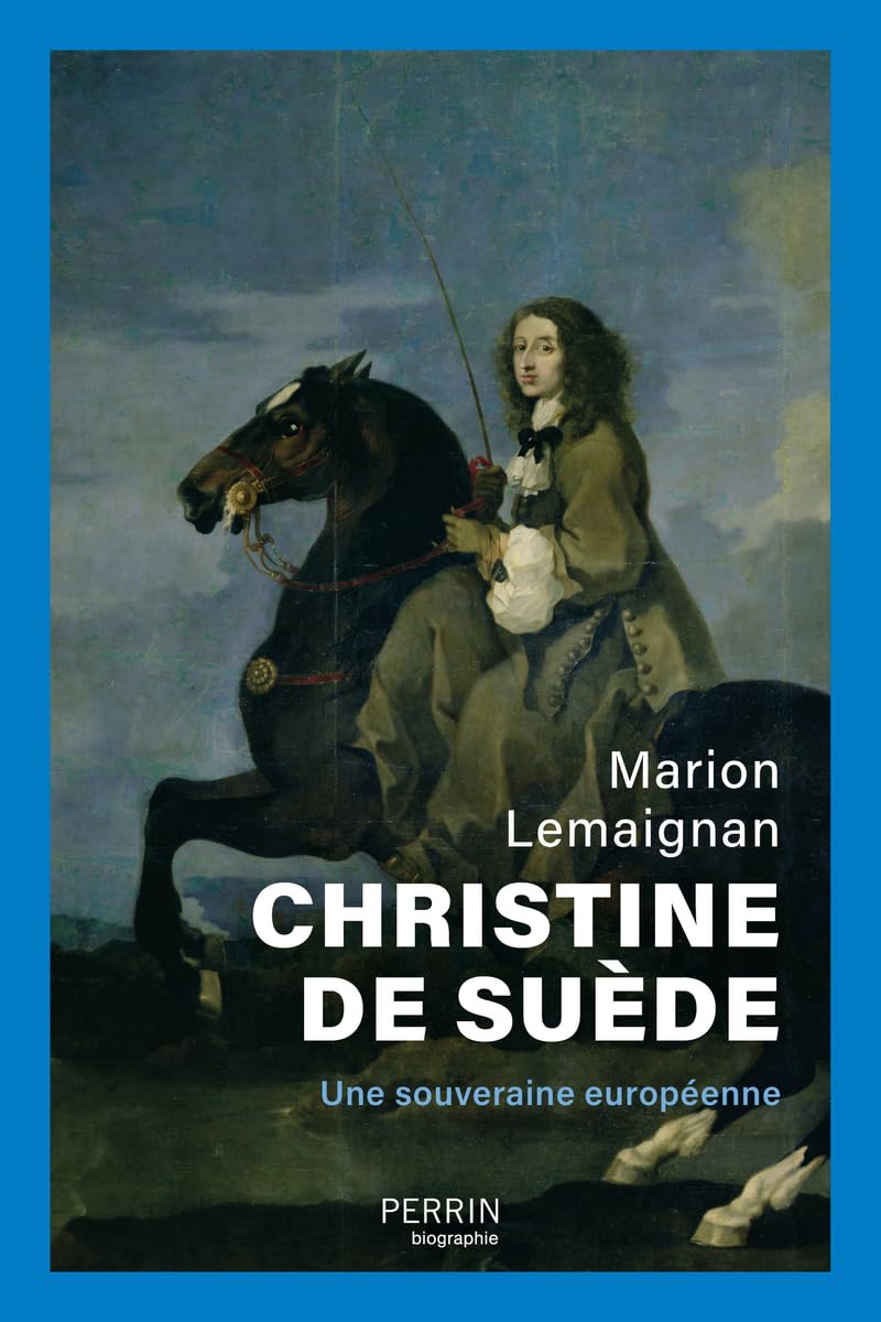 Christine de Suède: Souveraine européenne