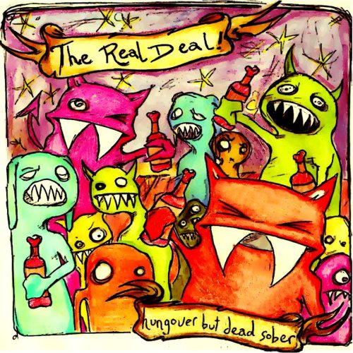 Hungover But Dead Sober [Audio CD] The Real Deal