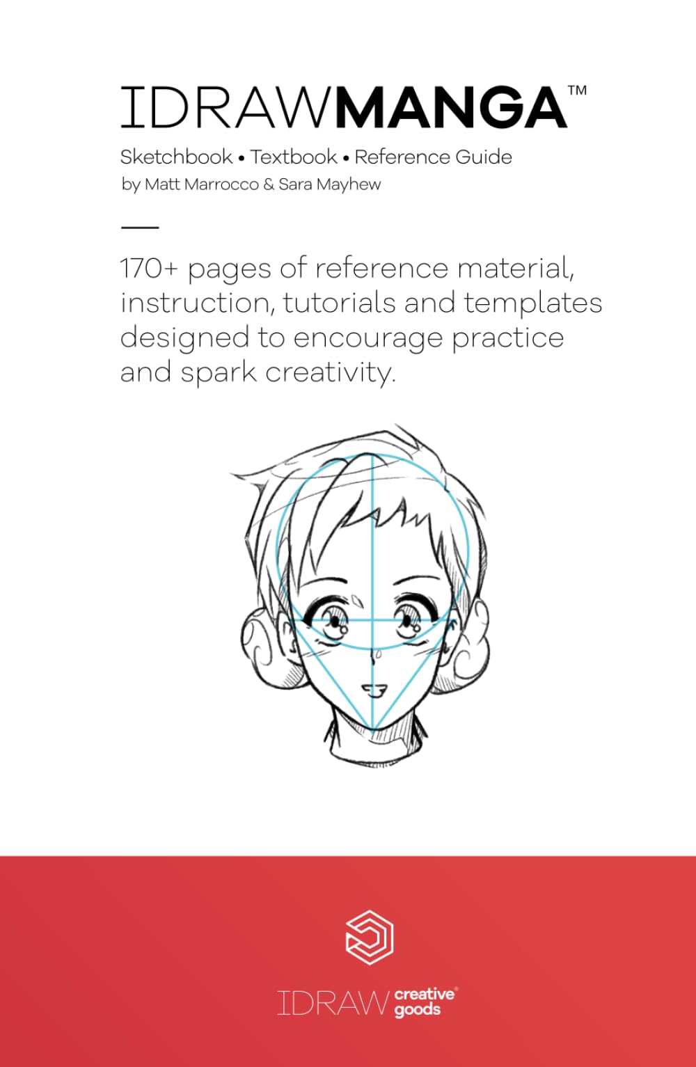I DRAW MANGA: Sketchbook & Reference Guide
