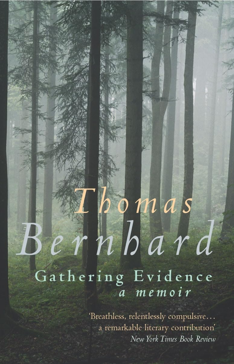 Gathering Evidence by Thomas Bernhard (Paperback Book)