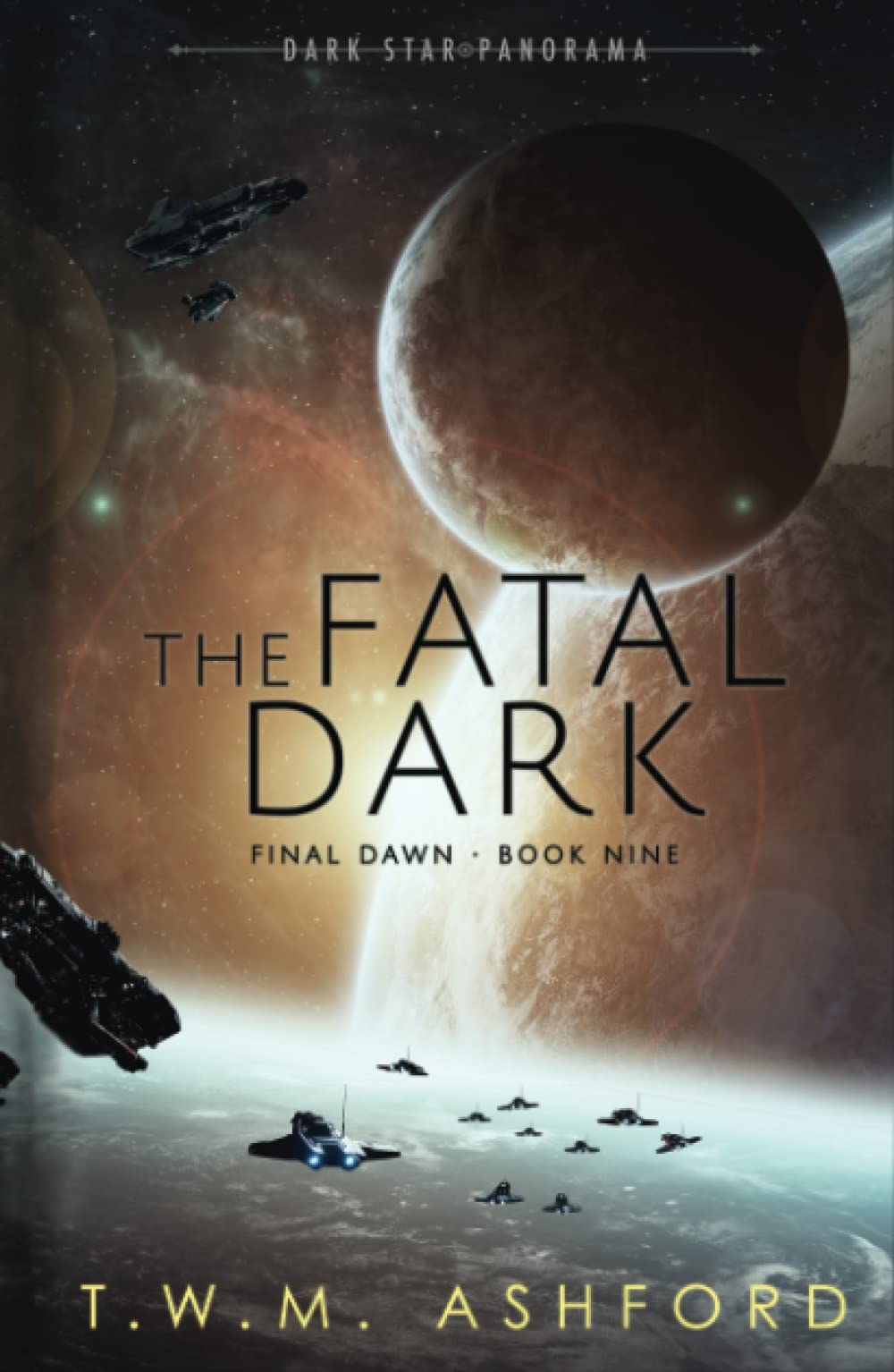 The Fatal Dark (Final Dawn, Book 9)