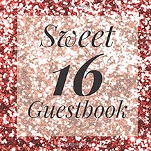 Sweet 16 Guestbook: Signing Book with Photo Space and Gift Log - Sweet 16 Autograph Book