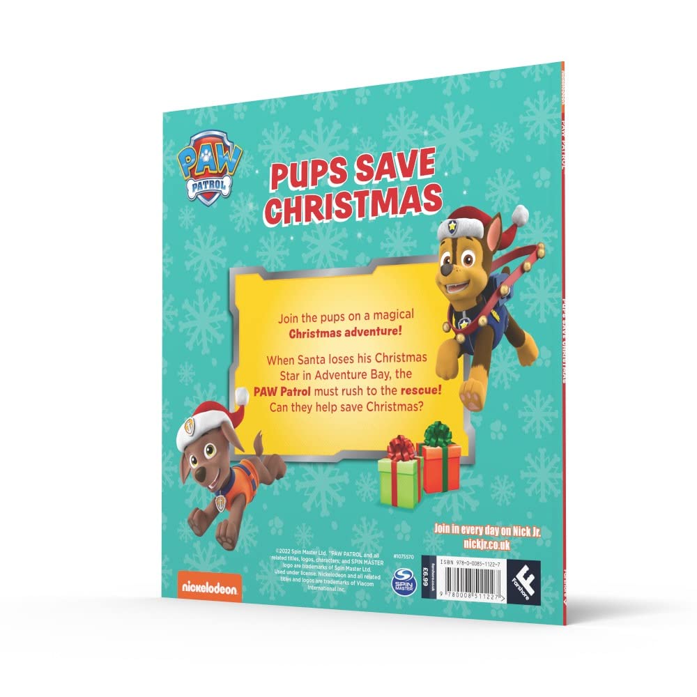 PAW Patrol Picture Book – Pups Save Christmas: A festive illustrated adventure story book for children aged 2, 3, 4, 5 based on the Nickelodeon TV Series, featuring special guest Santa!