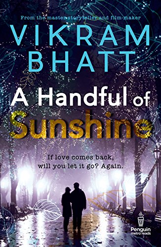 A Handful Of Sunshine Kindle Edition By Bhatt Vikram Contemporary Romance Kindle Ebooks Amazon Com