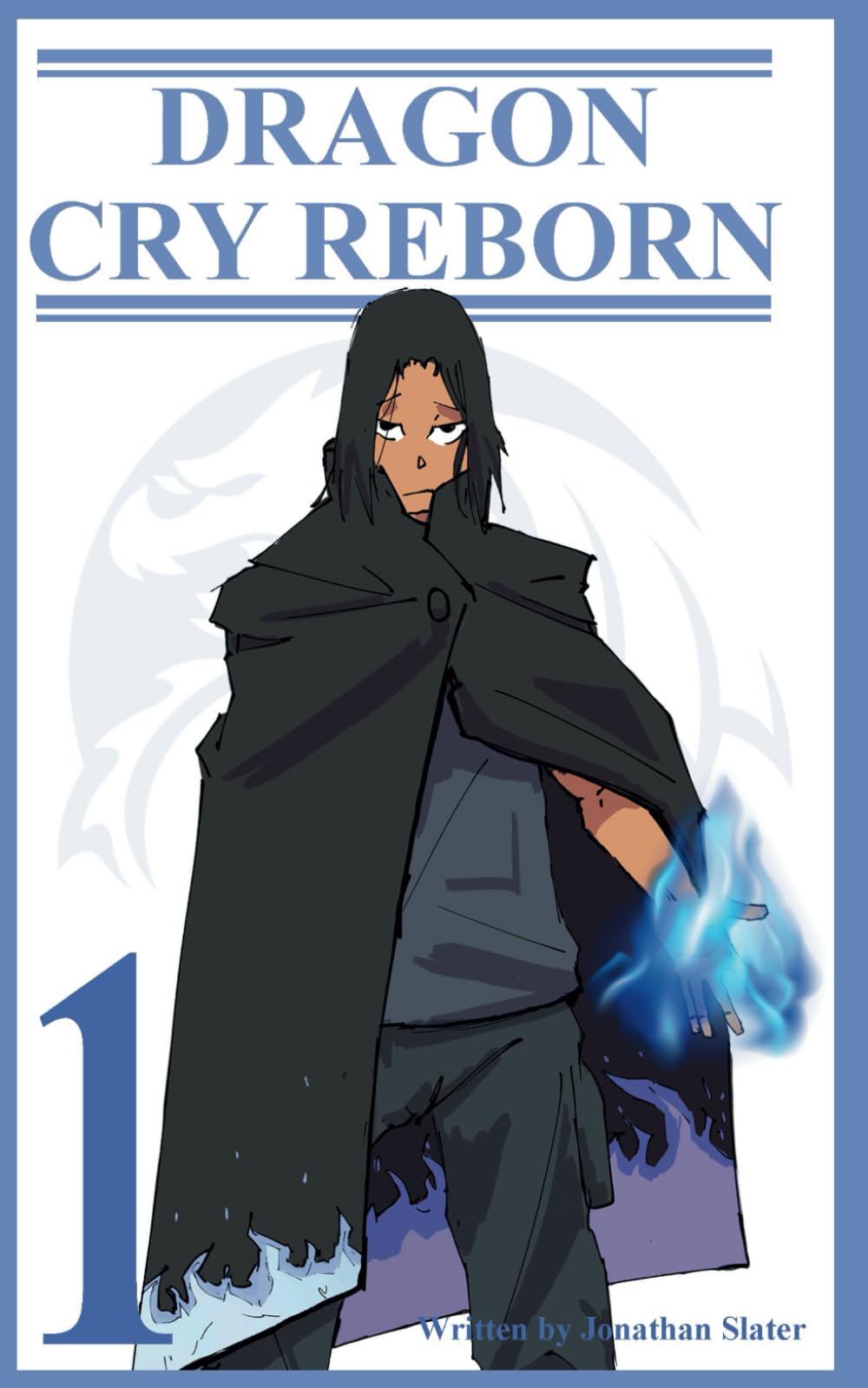 Dragon Cry: Reborn Volume 1