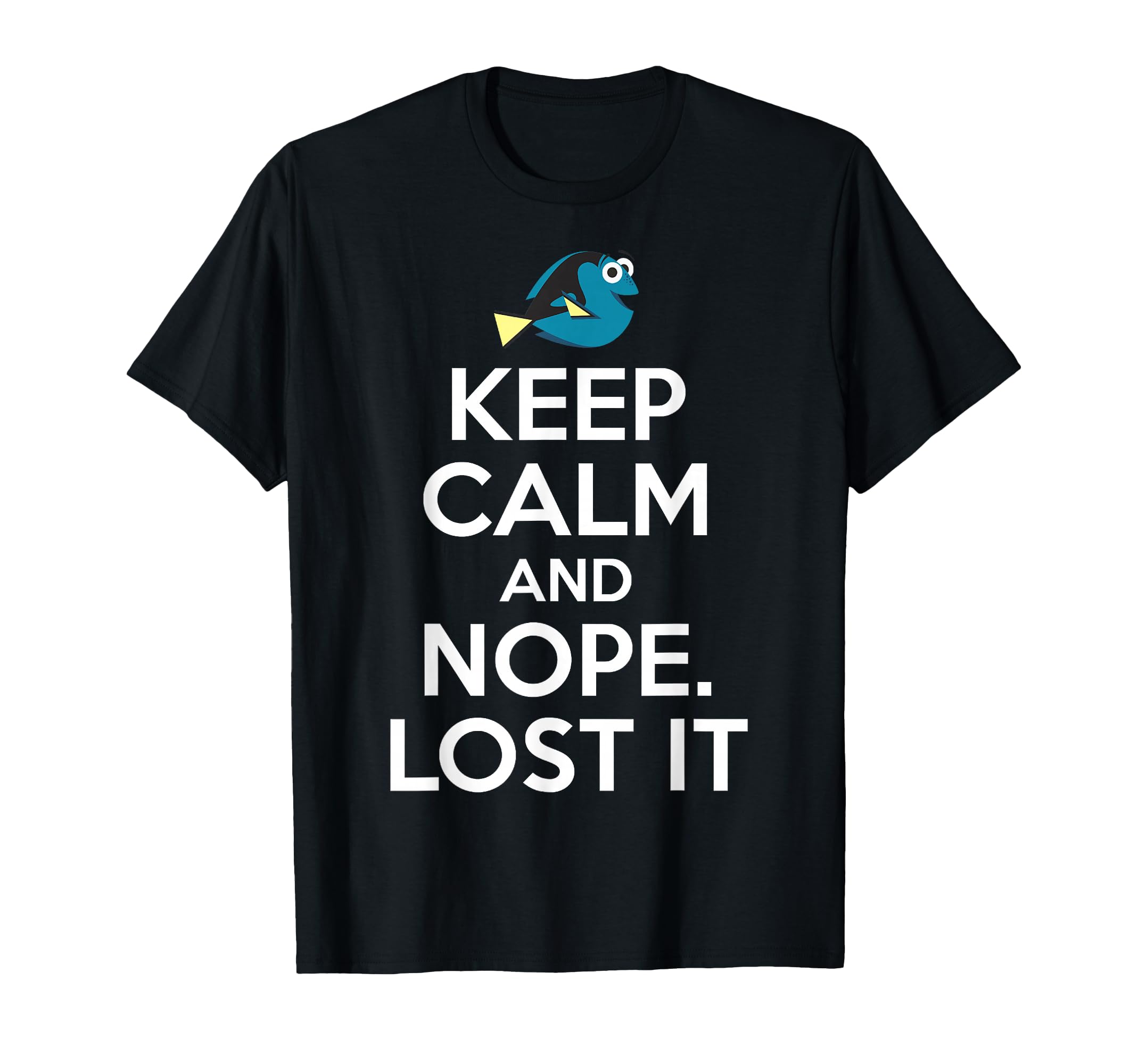 Pixar Finding Dory Nope Lost It T-Shirt