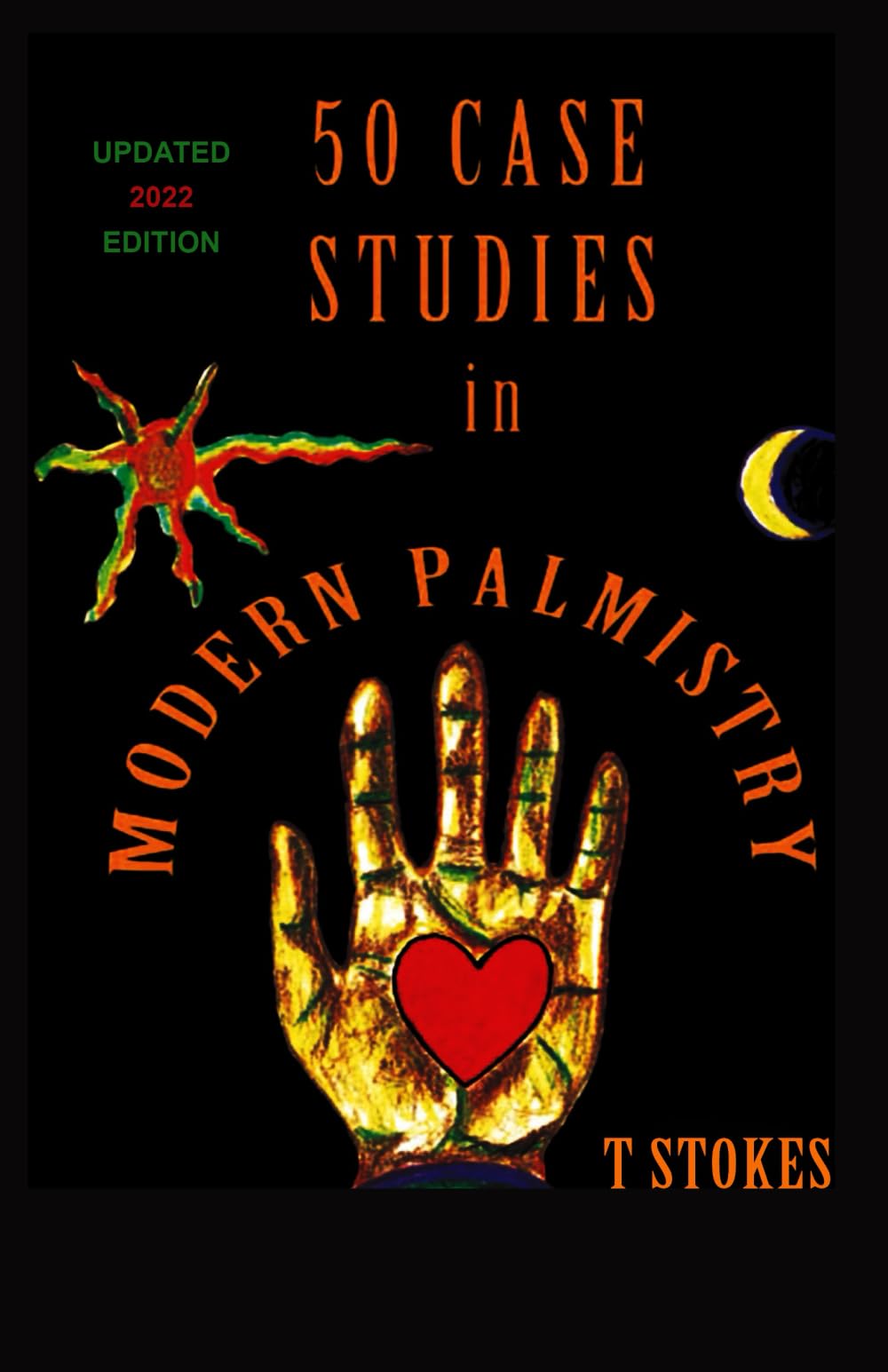 50 Case Studies in Modern Palmistry