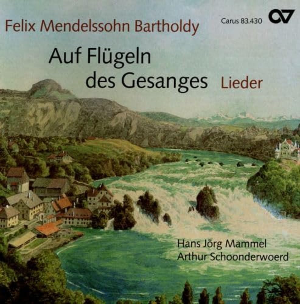 Felix Mendelssohn Bartholdy: Auf Flügeln des Gesangs - Lieder