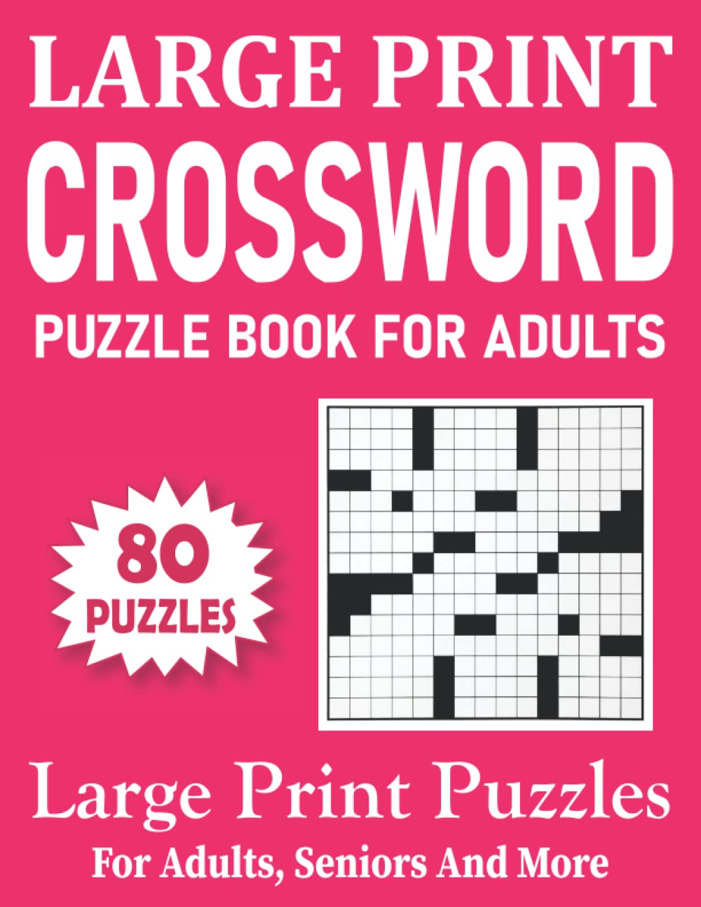 Large Print Crossword Puzzle Book For Adults: Crossword Puzzles For Adults, Seniors And More Volume-5