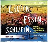  Laufen. Essen. Schlafen: Eine Frau, drei Trails und 12700 Kilometer Wildnis