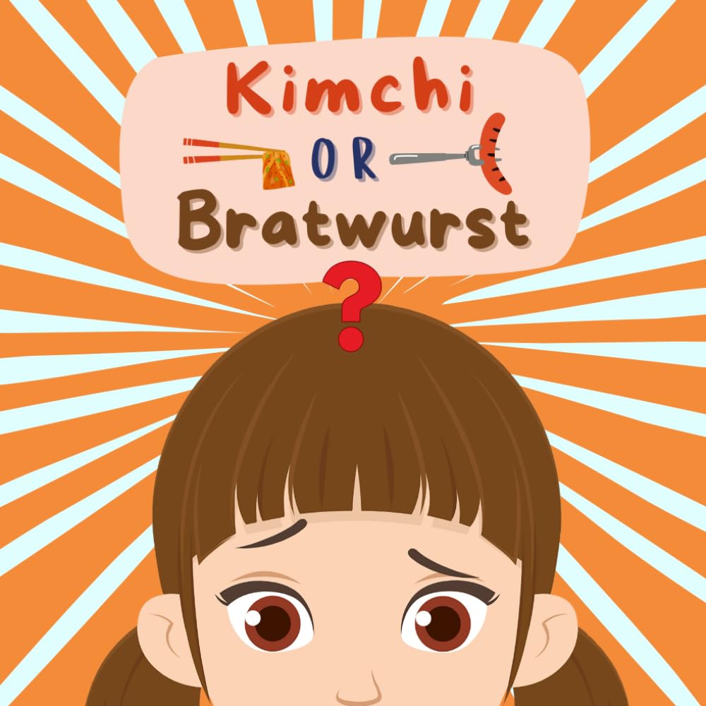 Kimchi or Bratwurst?