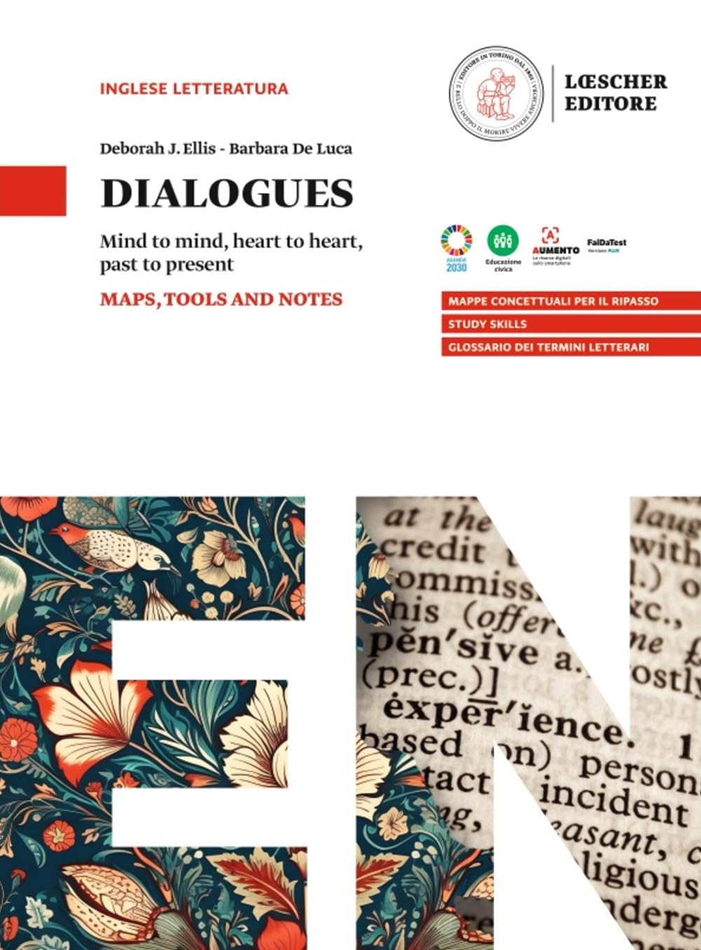 Dialogues. Mind to mind, heart to heart, past to present. Con Maps, Tools and Notes. Per le Scuole superiori (Vol. 1)