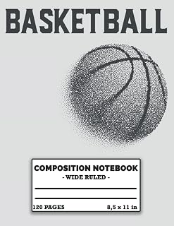 Basketball Composition Notebook: College Wide Ruled Composition Journal - Great Gift Idea for Teachers, Students, and Basketball Lovers