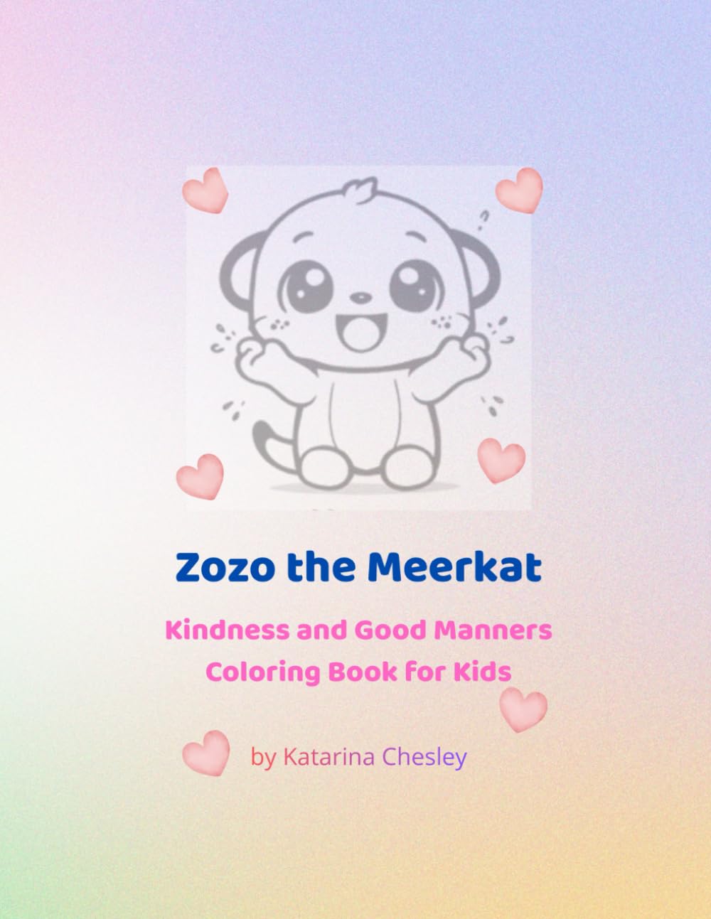 Zozo the Meerkat: Kindness and Good Manners Coloring Book for Kids