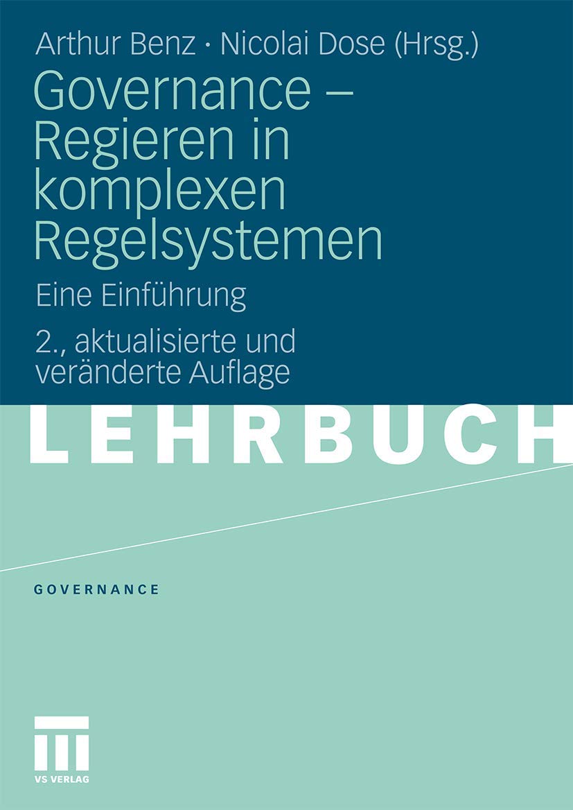 Governance - Regieren In Komplexen Regelsystemen: Eine Einführung