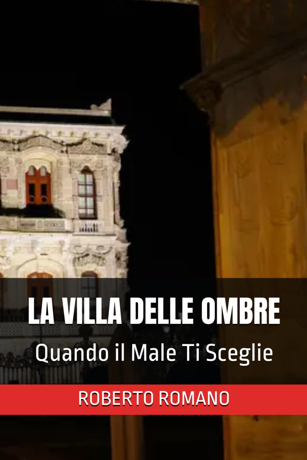 LA VILLA DELLE OMBRE: Quando il Male Ti Sceglie