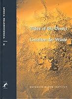 Tides of the Desert - Gezeiten Der Wuste: Contributions to the Archaeology and Environmental History of Africa in Honour of Rudolph Kuper (English, French and German Edition) 3927688002 Book Cover