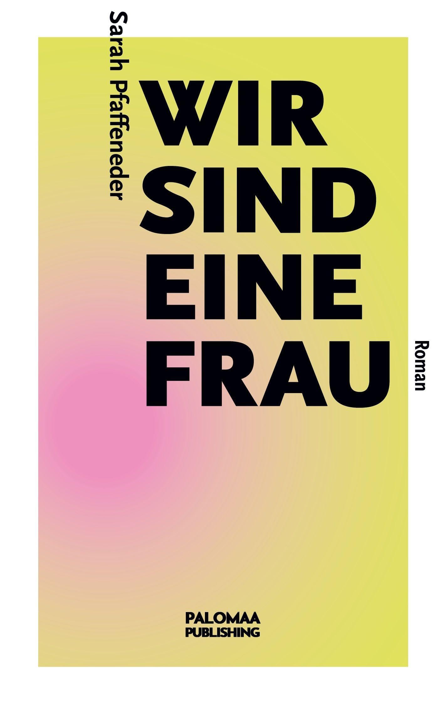 Wir sind eine Frau