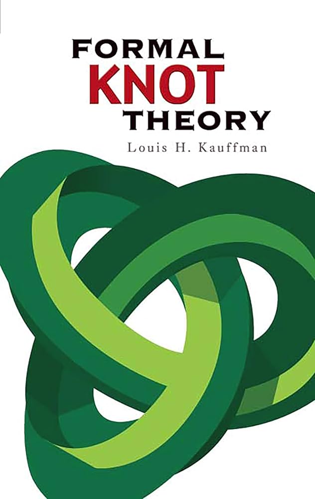 Formal Knot Theory (Dover Books on Mathematics) [洋書] Formal Knot Theory (Dover Books on Mathematics): Louis H