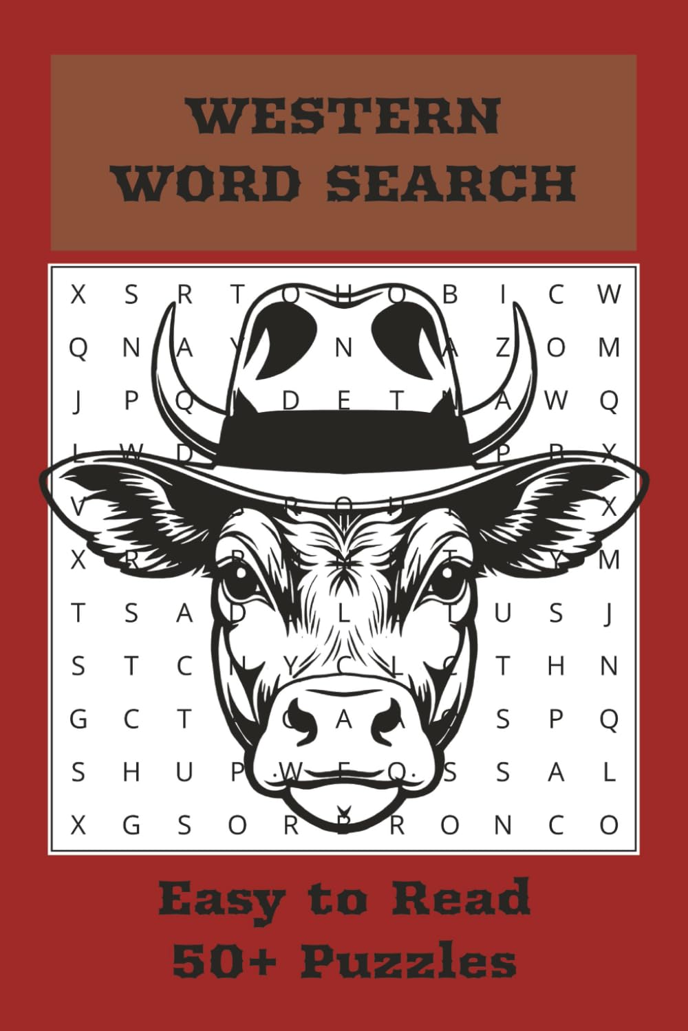 Western Word Search: Easy to Read Puzzle about Everything Western! | 55 Puzzles | 6x9 |