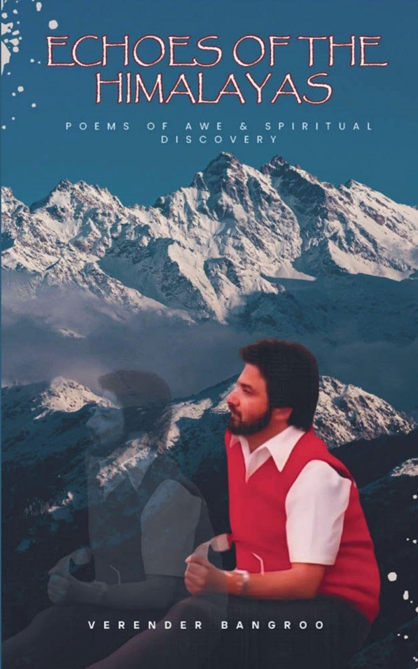 Buy Echoes of the Himalayas: Poems of Awe & Spiritual Discovery