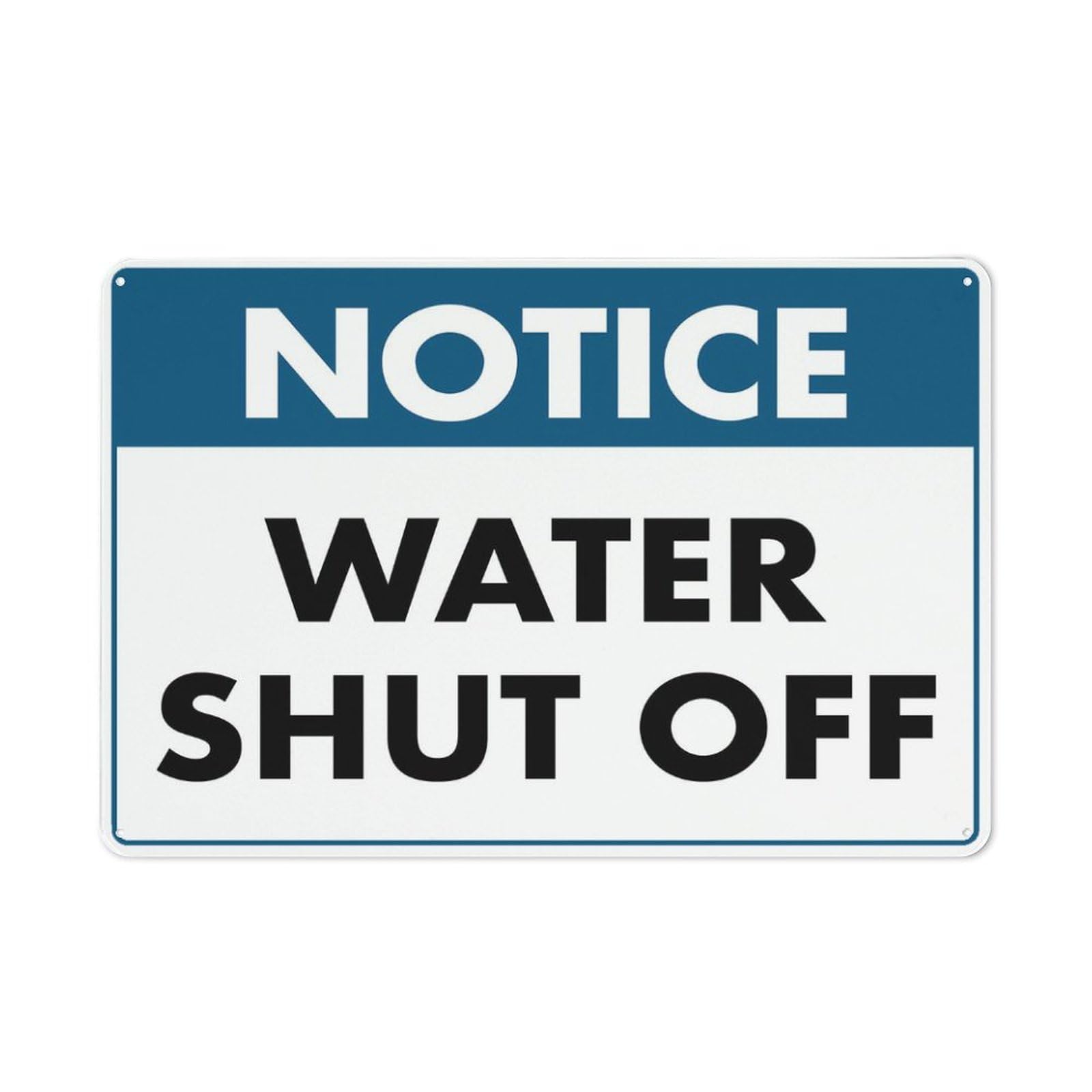 Notice Water Shut Off Sign Outdoor Metal Sign - 12 X 8 Metal Signs For Business, Workplace, Office, Home, Delivery Signs, Road Signs, Garden Signs