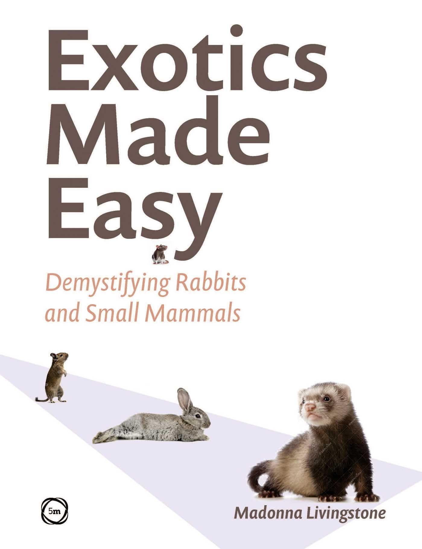 Exotics Made Easy by Madonna Livingstone (Hardback Book)
