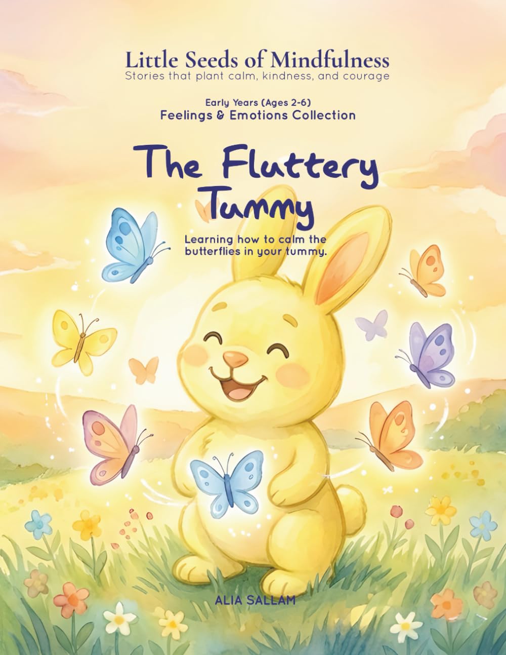 The Fluttery Tummy: Feelings & Emotions Collection (Little Seeds of Mindfulness: Early Years (Ages 2-6))