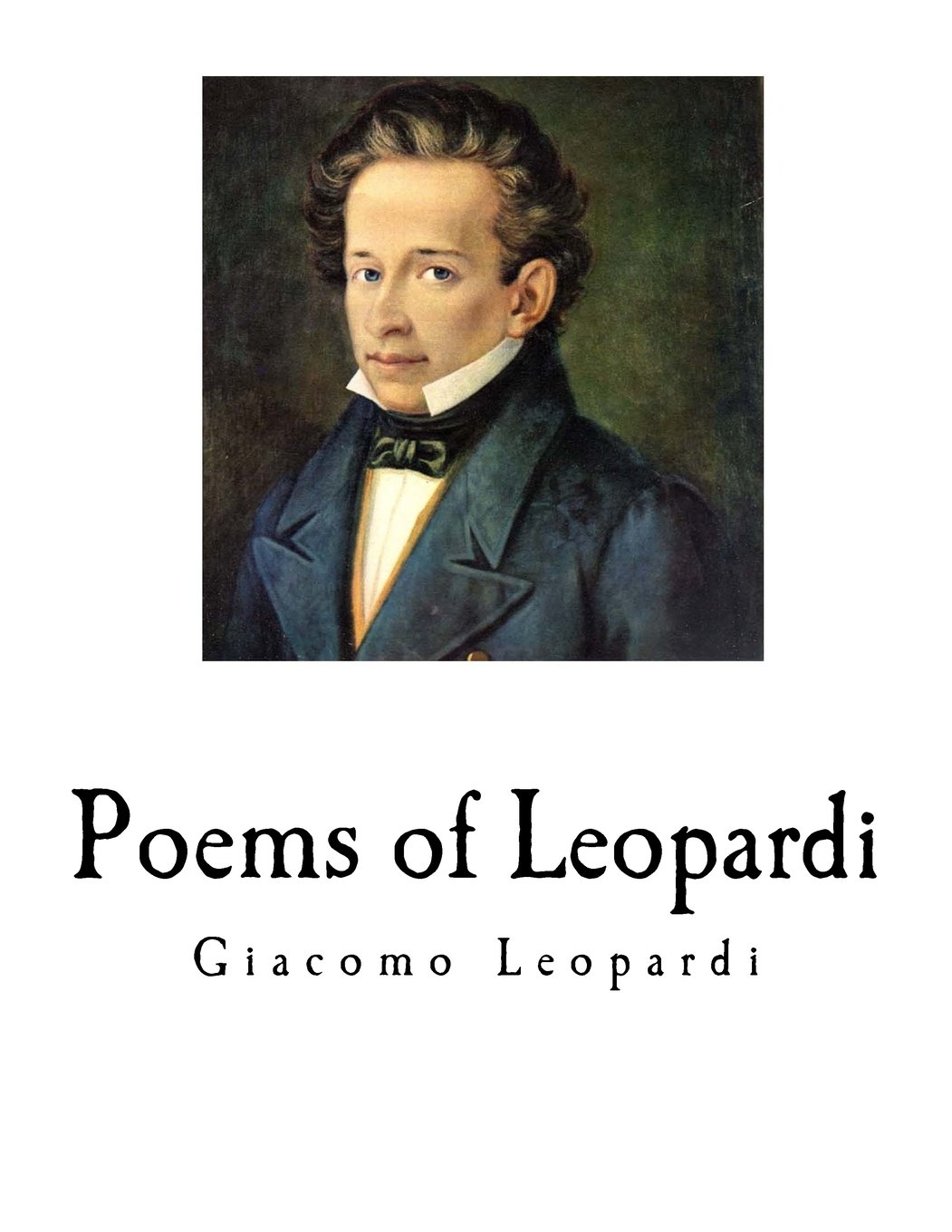 Poems of Leopardi: Giacomo Leopardi (Poems of Giacomo Leopardi)
