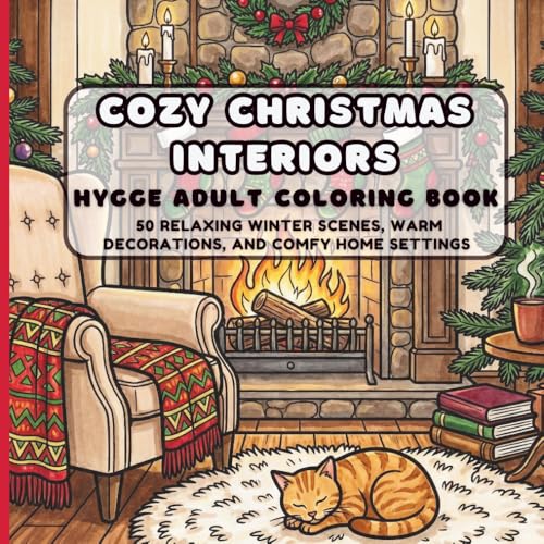 Cozy Christmas Interiors: Hygge Adult Coloring Book: 50 Relaxing Winter Scenes, Warm Decorations, and Comfy Home Settings for Stress Relief image 2