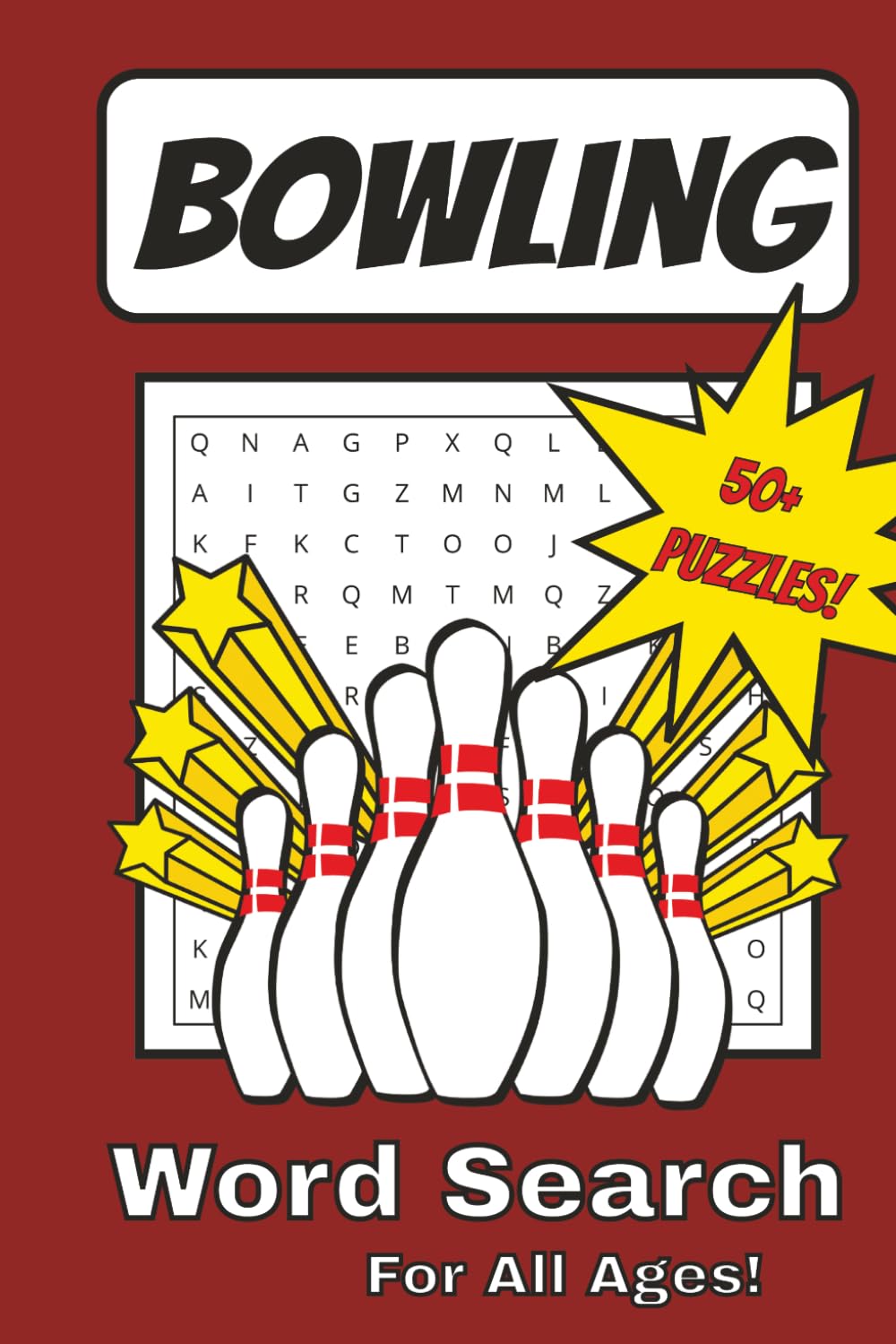 Bowling Word Search Puzzle: Word Searches with Easy to Read Print about Bowling | 6x9 inches, 110 pages | 50+ Puzzles for Vacations, Family Trips, and Just for Fun!