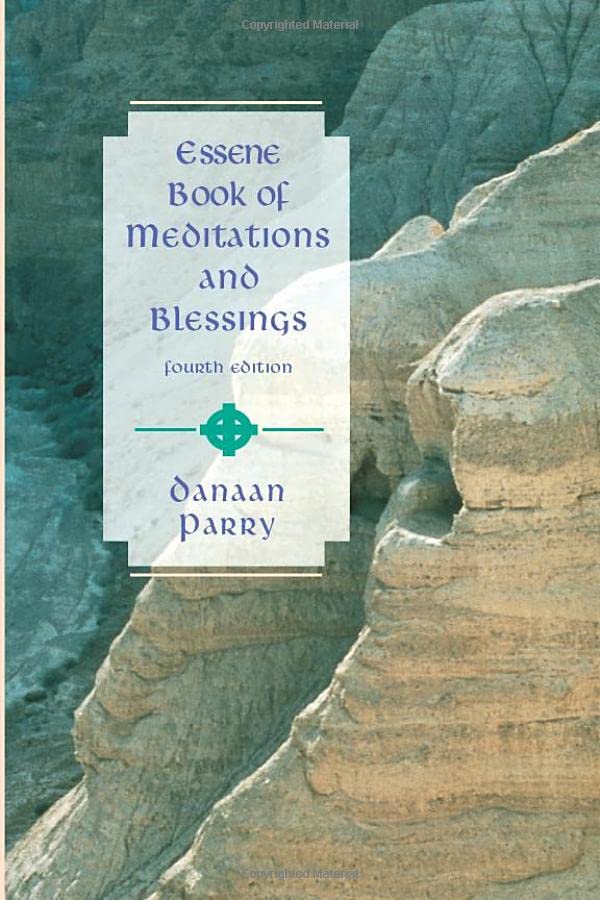 Essene Book of Meditations and Blessings