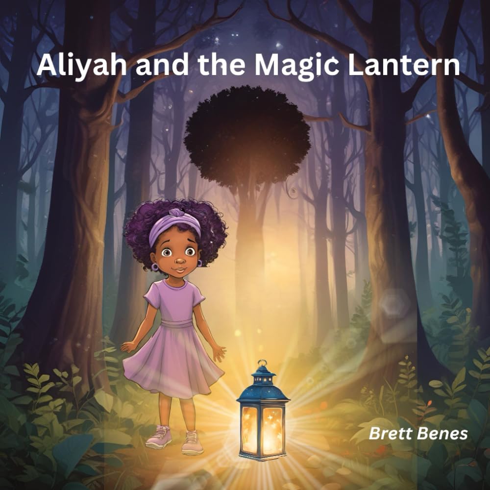 Aliyah and the Magic Lantern (Jayden's and Aliyah's Journey to Healing and Wellness)