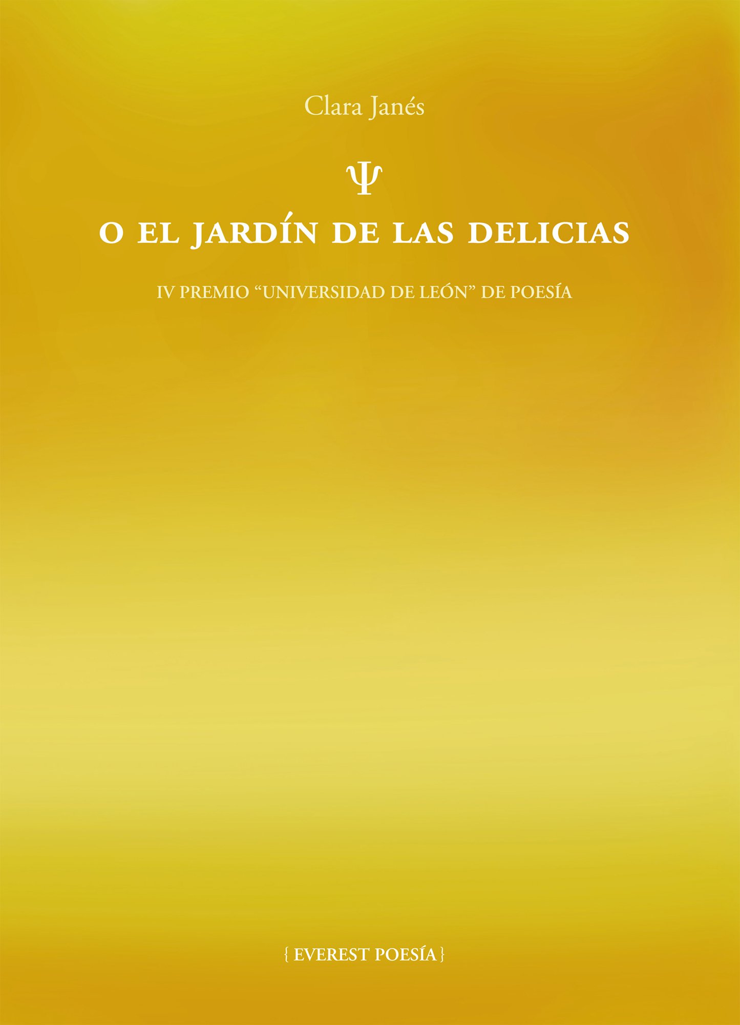 Psí o el jardín de las delicias (Poesía Everest) (Spanish Edition)