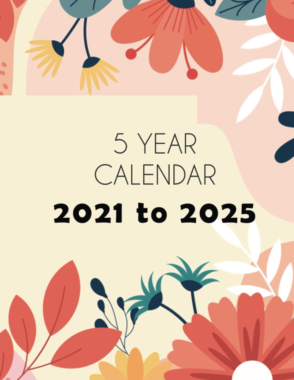 five-year-calendar-2021-to-2025-60-months-yearly-planner-with