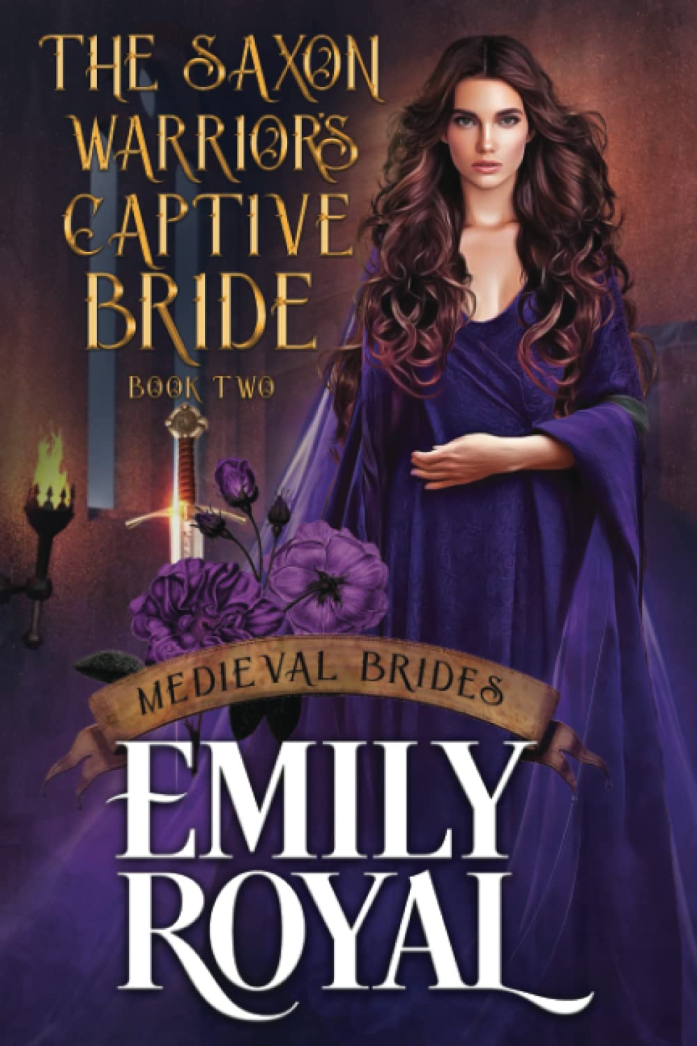 The Saxon Warrior's Captive Bride (Medieval Brides)