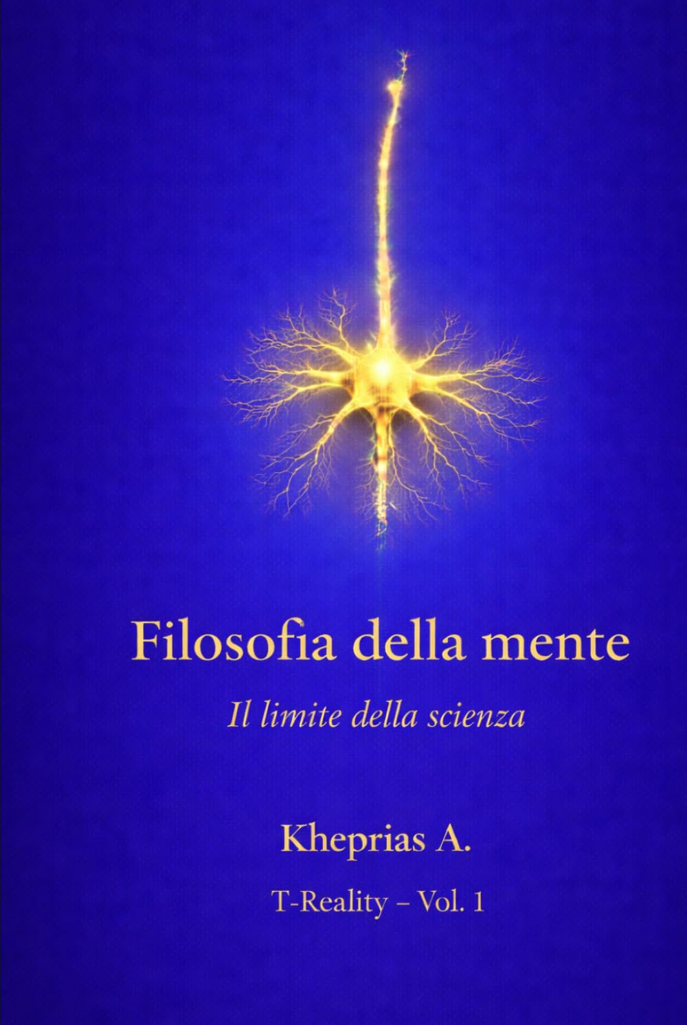 Il Limite Ontologico del Riduzionismo: Struttura e limiti della spiegazione riduttiva nella filosofia della mente contemporanea (T-Reality – Filosofia della Mente e Neuro Filosofia)