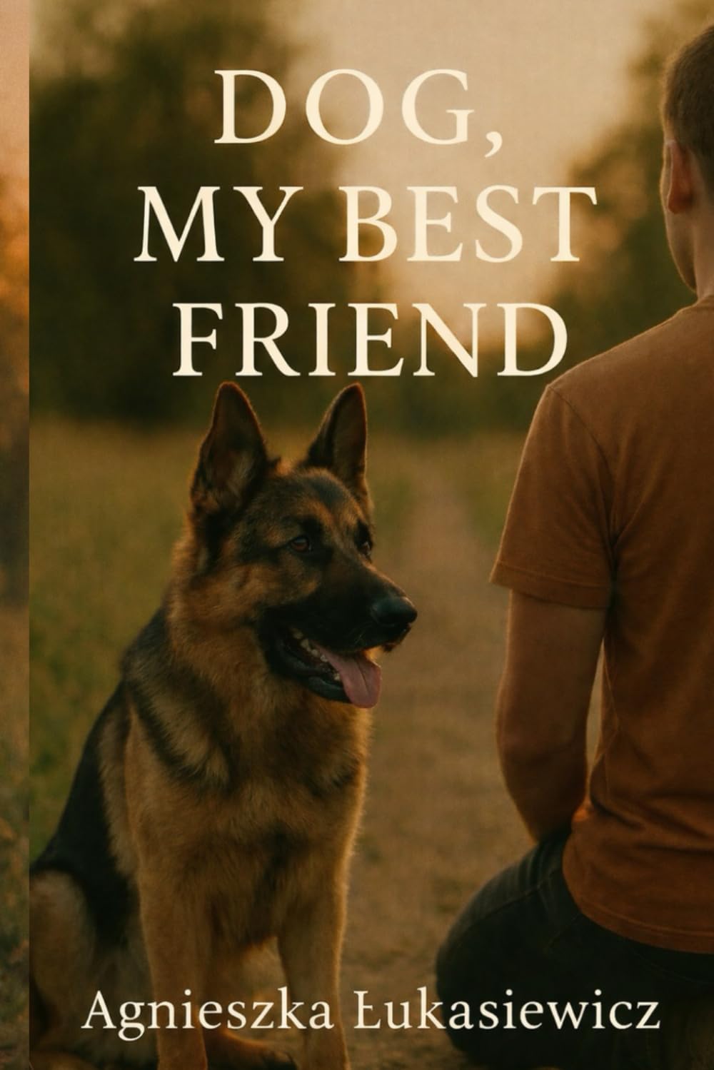 Dog ,My Best Friend