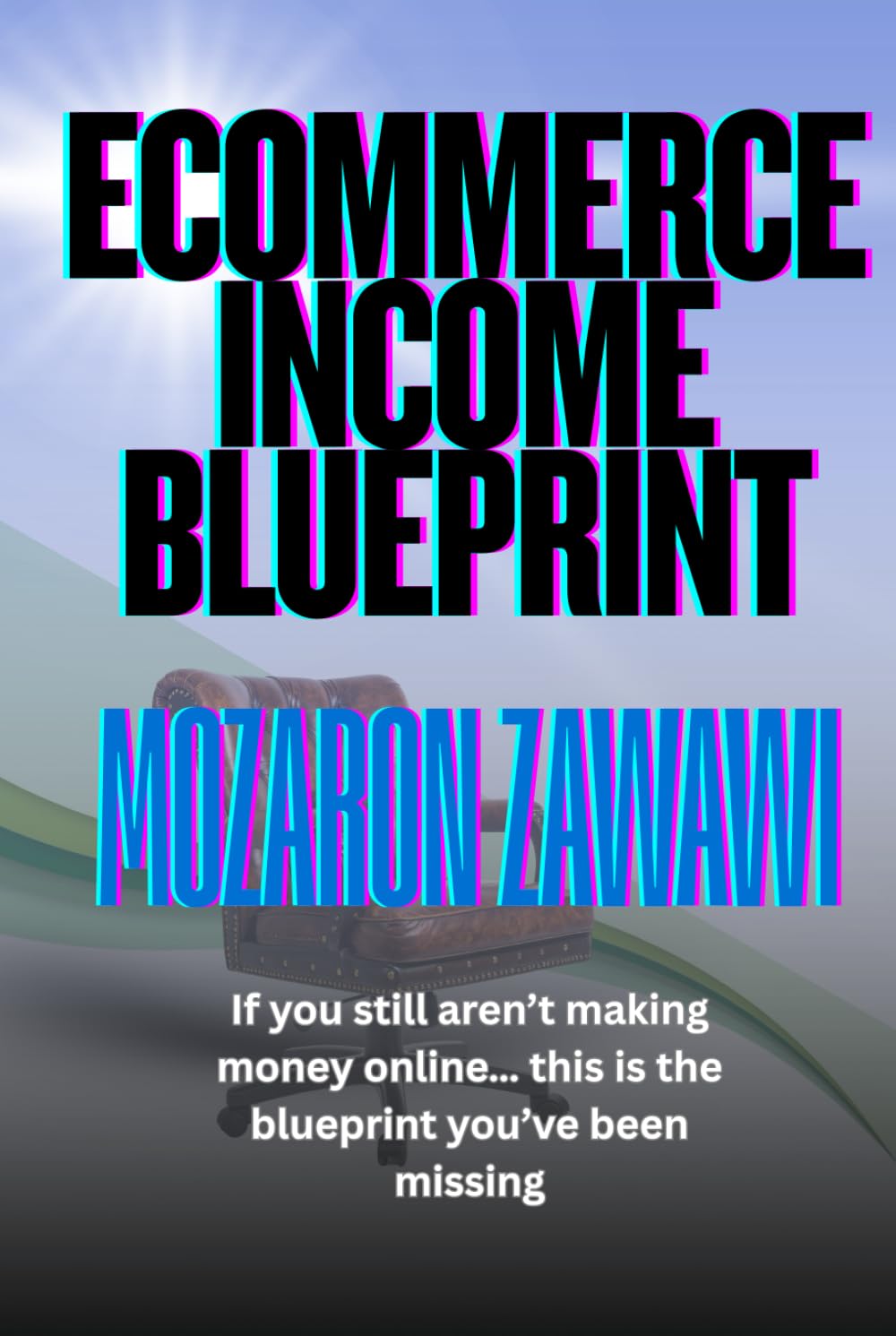 Ecommerce Income Blueprint: A Practical Guide to Building Sustainable Online Income