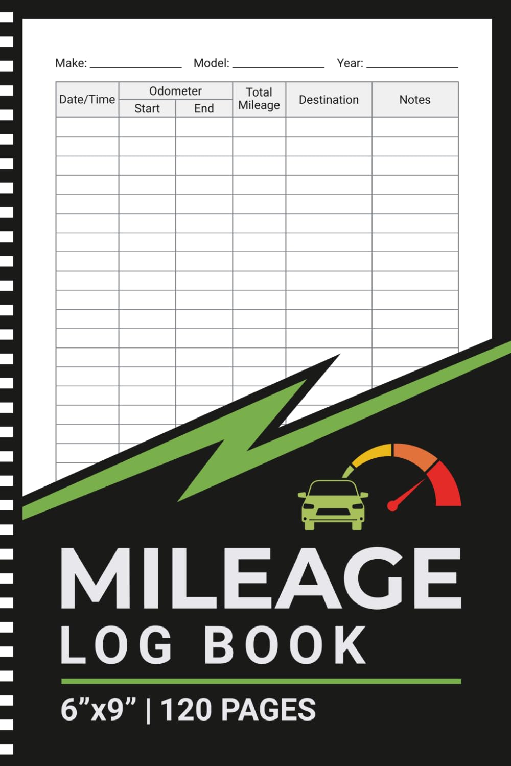 Mileage Log Book: Vehicle Mileage Journal | For Taxes for Self Employed | Ideal for Car, Truck Drivers and Owners | 6" x 9" | 120 Pages