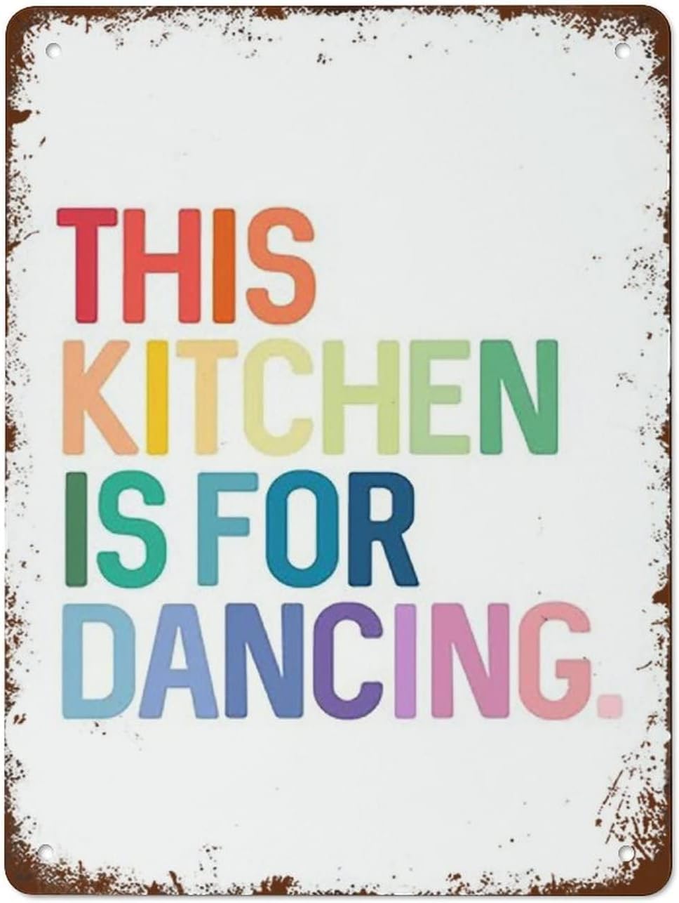 This Kitchen Is for Dancing Print Motivational Quotes Poster Kitchen Sign Vintage Tin Signs Home Kitchen Decorations Wall Decor Metal Poster for Room 8x12inch