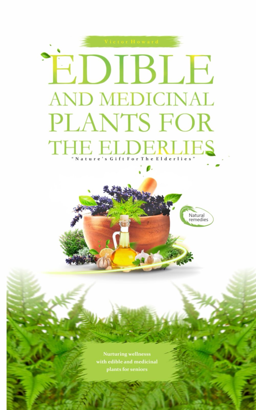 Edible and medicinal plants for the elderlies